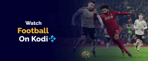 best football addon for firestick 1